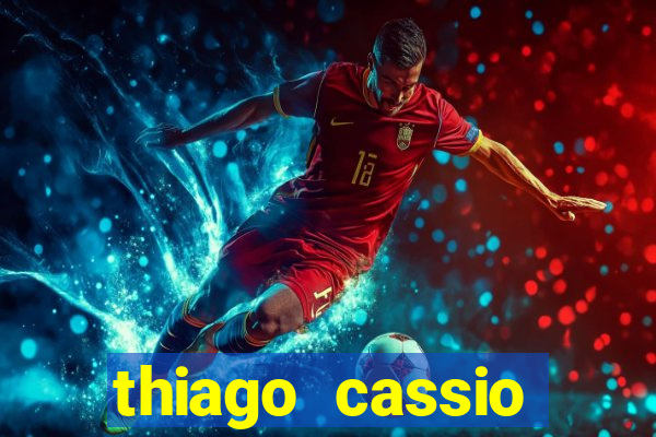 thiago cassio santos walmsley de lucena